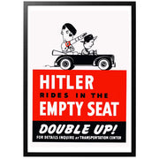 Hitler Rides in the Empty Seat - Double up! Hitler åker med i det tomma sätet - samåk! Amerikansk WWII affisch som uppmanar till samåkning genom att dra den drastiska slutsatsen att du hjälper Hitler om du inte samåker. En dramatisk och effektiv poster! Köp den hos World War Era!