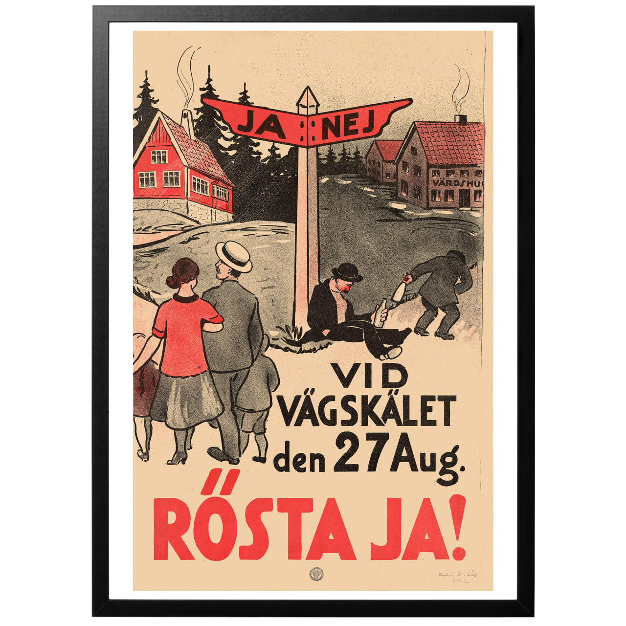 Vid Vägskälet den 27. Aug. Rösta Ja! Poster