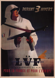 Durant 3 Hivers - La LVF Sv - Under 3 vintrar - LVF - Vichy-Fransk WWII affisch utgiven 1944. En ovanlig affisch från det ockuperade Frankrike. Köp den här - välj till ram och vi ramar kostnadsfritt in din poster! Snabb leverans med PostNord.