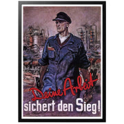 Ditt arbete säkrar segern! Tysk WWII poster