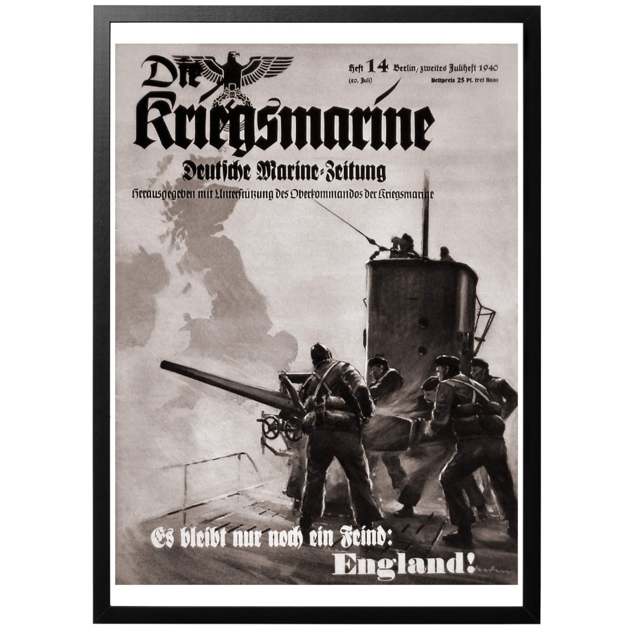 Tysk WW1 affisch från framsidan av den Tyska Kriegsmarine tidningen. Texten från affischen hävdar att nu är bara England kvar att besegra.  Tysk WWIIDie Kriegsmarine - Es bleibt nur noch ein Feind: England! - "Kriegsmarine - nu är det bara en sak som återstår: England! Tysk WWII affisch från framsidan av den Tyska Kriegsmarine tidningen. 