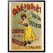 Ohe! Ohe! On Va Ouvrir Le Theatre des Folies Marigny - Ohe! Ohe! Vi har öppnat, Folies Marigny teatern - Fransk teater reklam poster 1897. Denna affisch visar en fransk teaterdam i en gul klänning ropandes att Folies Marigny teater har öppnat! En klassisk poster från Frankrike, med en trevlig retro Moulin rouge-känsla.