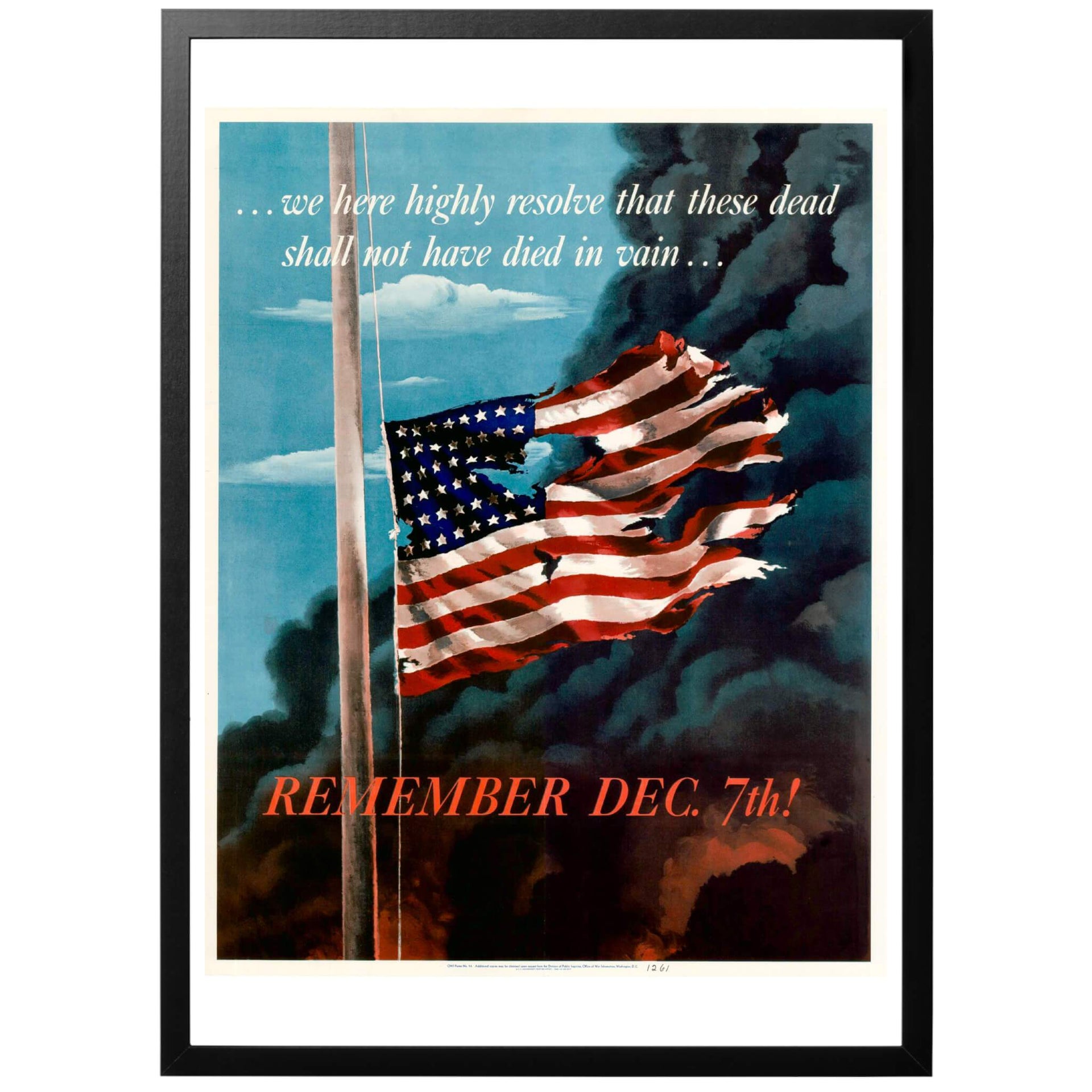 Denna affisch skapades under andra världskriget för "The Office of War Information" med syfte att uppmuntra amerikanare att öka produktionionen och mobiliseringen för krigsinsatsen. Det var den 7:e December, 1941 som Pearl Harbour attacken tog plats, någon som fortfarande fanns färskt i minnet för alla amerikanare. Citatet i affischen är taget från Abraham Lincolns tal vid Gettysburg.
